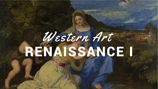 Art Western Art Renaissance Art I [upl. by Brynne287]