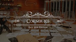 Corner 103 Fall 2024 Release [upl. by Dniren]