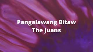 Pangalawang Bitaw  The Juans KARAOKE [upl. by Gothar]