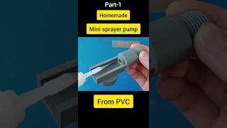 Homemade mini sprayer pump from PVC part1 sillyinventor machine airpump waterpump boosterpump [upl. by Malsi]