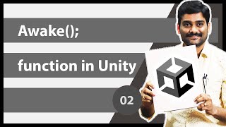 Awake Function in Unity  Unity Scripting API MonoBehaviour Tutorial 02 [upl. by Anrol]