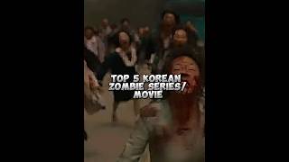 Top 5 Korean ZombieSeriesMovie shorts [upl. by Buffum]