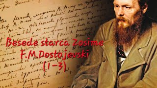 Dostojevski  Besede starca Zosime integralna verzija 13 [upl. by Ardys530]