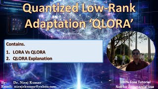 Quantized LowRank Adaptation ‘QLORA’ [upl. by Bram]