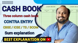 II CASH BOOK II THREE COLUMN CASH BOOK SUM EXPLANATION  cbse icsets bcomcashbookaccounting [upl. by Aiki]