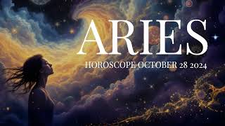 ARIES HOROSCOPE OCTOBER 28 2024 [upl. by Eelinej]