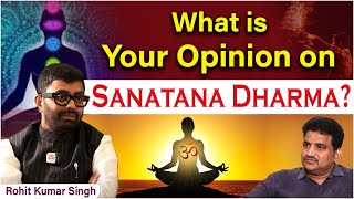 OPINION ON SANATANA DHARMA  Rohit Kumar Singh  Journalist Vamsi  AP Politics  ET Unlimited [upl. by Barron]