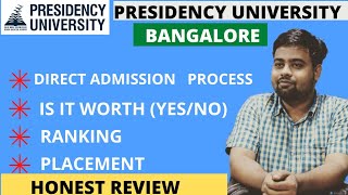 Presidency University Bangalore 2022  Honest Review Without jeemains get direct admission 😱 [upl. by Eraste]