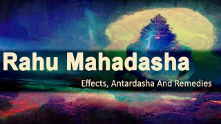 Rahu Mahadasha Effects Antardasha And Remedies Jothishi [upl. by Barbara-Anne576]