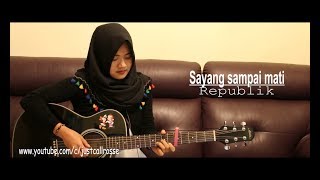 sayang sampai mati by republikcover by justcallrosse [upl. by Acnalb]