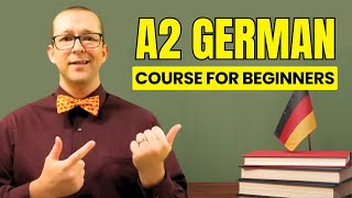 Complete Advance A2 German Course for Beginners  German Grammar Vocabulary amp Listening Course [upl. by Akemrej]