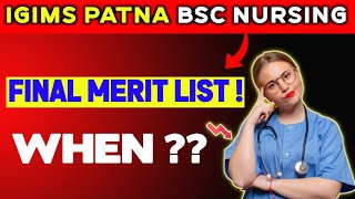 IGIMS PATNA BSC Nursingparamedical Final merit list 2024 [upl. by Iredale]