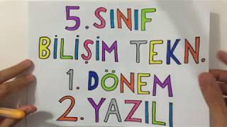 5 Bilişim Teknolojileri  1 Dönem 2 Yazılı [upl. by Juieta335]