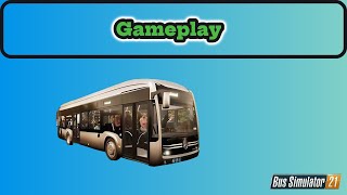 Bus Simulator 21 Gameplay [upl. by Yrebmik]