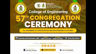 KNUST 57th CONGREGATION CEREMONY  COLLEGE OF ENGINEERING 2023 [upl. by Treblah431]