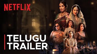 Heeramandi The Diamond Bazaar  Telugu Trailer  May 1  Sanjay Leela B  Netflix India South [upl. by Hertzfeld]