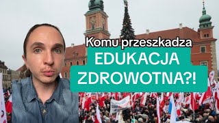 Komu przeszkadza EDUKACJA ZDROWOTNA [upl. by Zarah132]