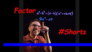 Factor the Difference of Cubes  Special Binomial  Shorts [upl. by Tonkin]