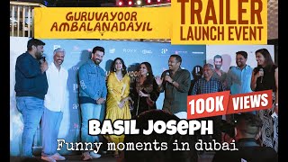 പുതിയ മുഖം Basil Joseph funny moments at GURUVAYOOR AMBALANADAYIL movie trailer launch in Dubai [upl. by Garrott740]