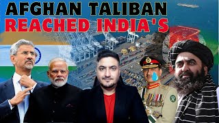 Afghan Taliban reached Indias Chabahar Port invested 35 million dollars on Chabahar Port Big Deal [upl. by Nitsrik]