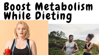 10 Effective Strategies to Maintain a Fast Metabolism While on a Diet [upl. by Terces]