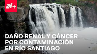 Río Santiago en Jalisco quotPor la contaminación perdí a mi hijoquot  En Punto [upl. by Lekcim]