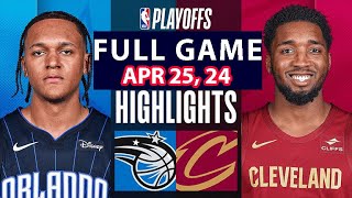 Orlando Magic Vs Cleveland Cavaliers Full Game Highlights  April 25 2024  NBA Play off [upl. by Emmons484]