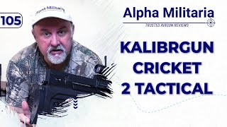 Kalibrgun Cricket 2 Tactical Air Rifle Review  Carbonfibre bullpup with a smooth shot [upl. by Tingley]