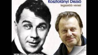 Kosztolányi Dezső Akarsze játszani  hangoskönyv részlet [upl. by Melinde]