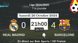 LA LIGA  Real Madrid 0  4 Barcelone en direct sur Bein Sports 1 HD France  26102024 à 21 h [upl. by Naillij765]