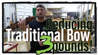 Reducing the Poundage on a Traditional Recurve Bow [upl. by Ebarta]