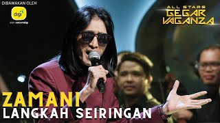 Persembahan Penuh ZAMANI  LANGKAH SEIRINGAN  ALL STARS GEGAR VAGANZA DigiPrepaid [upl. by Eirol]