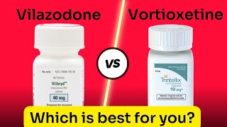 Vilazodone vs Vortioxetine A Comparative Review [upl. by Yvette]