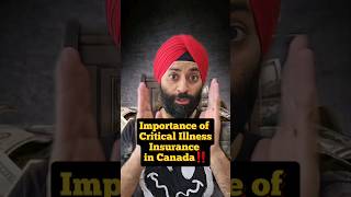 Importance of Critical Illness Insurance in Canada canada shorts criticalillness personalfinance [upl. by Smoot]