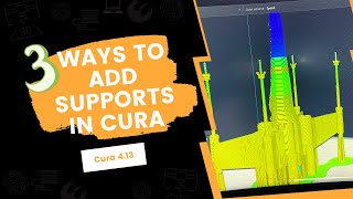 3D Print Supports 3 Ways to add supports in Cura 413 [upl. by Ajak]