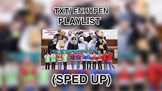 TXTENHYPEN PLAYLIST SPED UP [upl. by Amej]