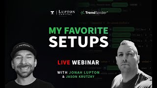 My Favorite Setups A Live Webinar With Jonah Lupton [upl. by Nimajneb]