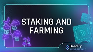 Seedify Academy Staking and Farming [upl. by Latihs475]