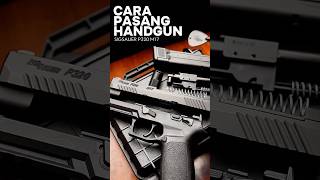 Cara Pasang SIG SAUER M17 P320 sigsauerp320 airsoftgunindonesia airsoft handguntraining [upl. by Wimsatt220]