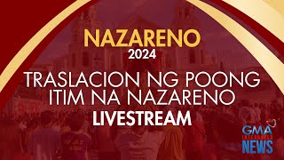 LIVE Traslacion ng Poong Itim na Nazareno  Replay January 9 2024 [upl. by Elysia]