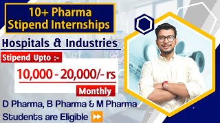 10 pharma internships  pharmacy internship  d pharma internship  b pharma internship  Pharma [upl. by Clerissa]