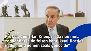 GeertJan Knoops quotGa niet kwalificaties in de mond nemen zoals genocide zonder de feiten te kennenquot [upl. by Einahteb901]