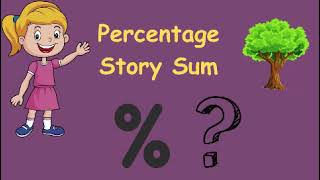 Percentage Story Sum Part 4 [upl. by Hcire]