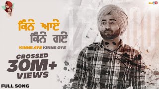 Kinne Aye Kinne Gye Full Video  Ranjit Bawa  Sukh Brar  Lovely Noor  Latest Punjabi Song 2020 [upl. by Atiuqihc]