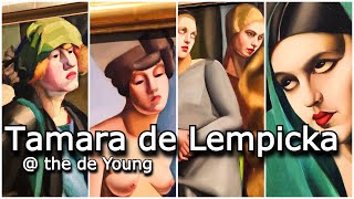 Tamara de Lempicka exhibit at the de Young Museum San Francisco [upl. by Jania361]