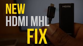 HDMI MHL cable not working with phone QUICK FIX UPDATED [upl. by Gusba]