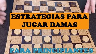 Estrategias para ganar en DAMAS  Estrategias para jugar DAMAS apto para principiantes [upl. by Nawed118]