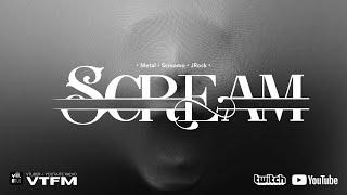 SCREAM  Setlist 21  VTFM Vtuber Youtaite Radio [upl. by Pammy]