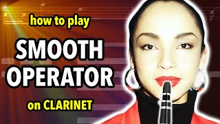 How to play Smooth Operator on Clarinet  Clarified [upl. by Lopes530]