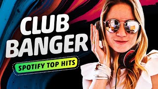 4K  10 BEST CLUB BANGER REMIX PLAYED IN NIGHTCLUBS  BILLBOARD NO1 MOST STREAMED SONGS IN SPOTIFY [upl. by Arza]